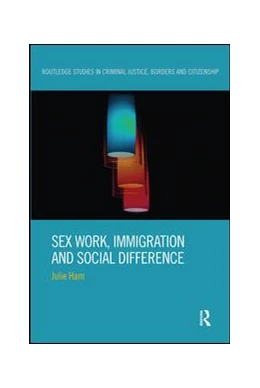 Abbildung von Ham | Sex Work, Immigration and Social Difference | 1. Auflage | 2018 | beck-shop.de