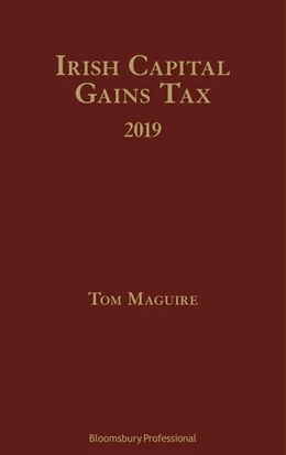 Abbildung von Maguire | Irish Capital Gains Tax 2019 | 1. Auflage | 2019 | beck-shop.de