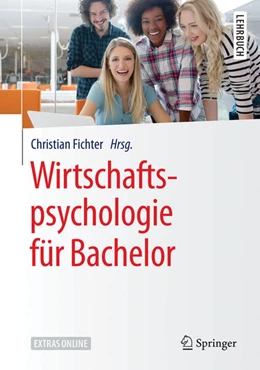 Abbildung von Fichter | Wirtschaftspsychologie für Bachelor | 1. Auflage | 2018 | beck-shop.de