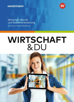 Abbildung von Altmann / Boss | Wirtschaft und DU Schulbuch. Baden-Württemberg | 1. Auflage | 2018 | beck-shop.de