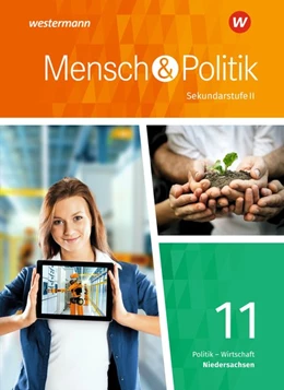 Abbildung von Mensch und Politik 11. Schulbuch. Einführungsphase. Niedersachsen | 1. Auflage | 2018 | beck-shop.de