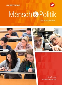 Abbildung von Mensch und Politik 11. Einführungsphase Berufs- und Studienorientierung. Niedersachsen | 1. Auflage | 2018 | beck-shop.de