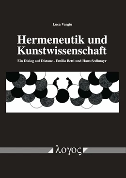 Abbildung von Vargiu | Hermeneutik und Kunstwissenschaft | 1. Auflage | 2017 | beck-shop.de