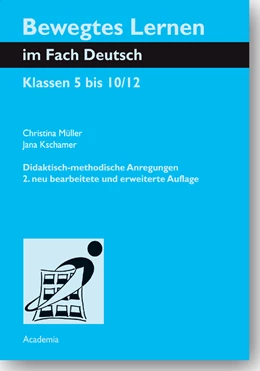 Abbildung von Müller / Kschamer | Bewegtes Lernen im Fach Deutsch | 2. Auflage | 2016 | 11 | beck-shop.de