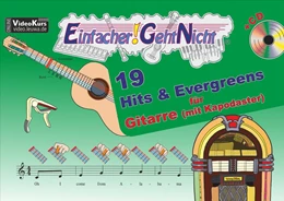Abbildung von Oberlin / Leuchtner | Einfacher!-Geht-Nicht: 19 Hits & Evergreens - für Gitarre (mit Kapodaster) mit CD | 1. Auflage | 2018 | beck-shop.de