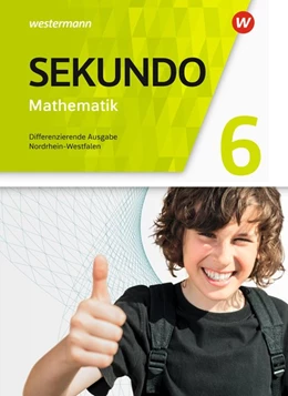 Abbildung von Sekundo 6. Schulbuch. Mathematik für differenzierende Schulformen. Nordrhein-Westfalen | 1. Auflage | 2018 | beck-shop.de