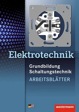 Abbildung von Hübscher / Klaue | Elektrotechnik Grundbildung Schaltungstechnik. Arbeitsblätter | 5. Auflage | 2018 | beck-shop.de