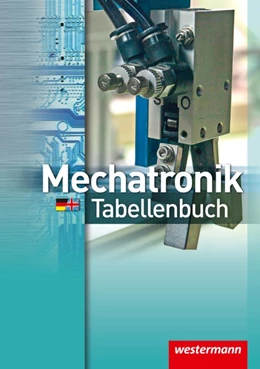 Abbildung von Dzieia / Falk | Mechatronik Tabellenbuch | 9. Auflage | 2018 | beck-shop.de