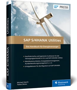 Abbildung von Utecht / Zierau | SAP S/4HANA Utilities | 1. Auflage | 2018 | beck-shop.de