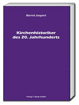 Abbildung von Jaspert | Kirchenhistoriker des 20. Jahrhunderts | 1. Auflage | 2018 | beck-shop.de