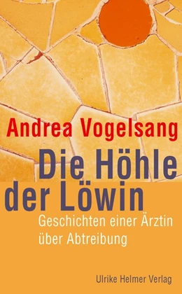 Abbildung von Vogelsang | Die Höhle der Löwin | 1. Auflage | 2018 | beck-shop.de