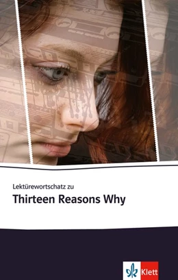 Abbildung von Eckhardt / Asher | Lektürewortschatz zu Thirteen Reasons Why | 1. Auflage | 2018 | beck-shop.de