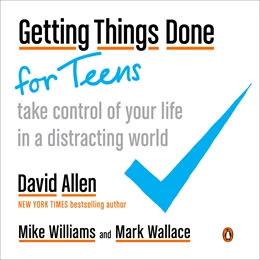 Abbildung von Allen / Williams | Getting Things Done for Teens | 1. Auflage | 2018 | beck-shop.de