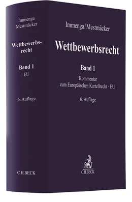 Abbildung von Immenga / Mestmäcker | Wettbewerbsrecht, Band 1: EU. Kommentar zum Europäischen Kartellrecht | 6. Auflage | 2019 | beck-shop.de