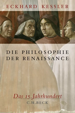 Abbildung von Keßler, Eckhard | Die Philosophie der Renaissance | 1. Auflage | 2008 | beck-shop.de