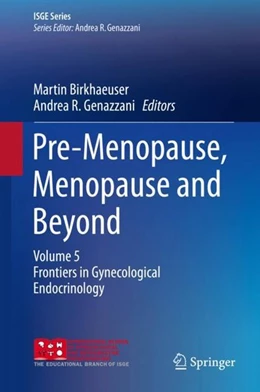 Abbildung von Birkhaeuser / Genazzani | Pre-Menopause, Menopause and Beyond | 1. Auflage | 2018 | beck-shop.de