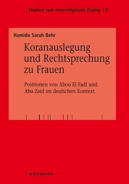 Abbildung von Behr | Koranauslegung und Rechtsprechung zu Frauen | 1. Auflage | 2018 | beck-shop.de