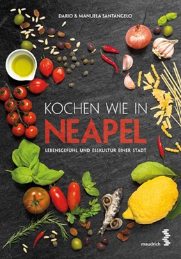 Abbildung von Santangelo | Kochen wie in Neapel | 1. Auflage | 2018 | beck-shop.de