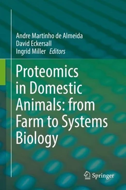 Abbildung von de Almeida / Eckersall | Proteomics in Domestic Animals: from Farm to Systems Biology | 1. Auflage | 2018 | beck-shop.de