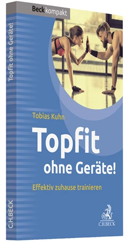 Abbildung von Kuhn | Topfit ohne Geräte! | 1. Auflage | 2018 | beck-shop.de