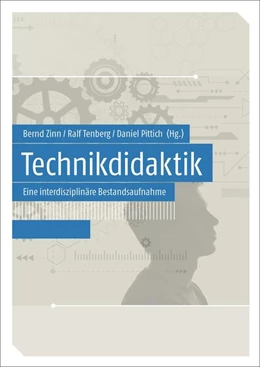 Abbildung von Zinn / Tenberg | Technikdidaktik | 1. Auflage | 2018 | beck-shop.de