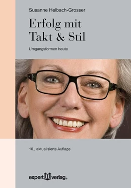 Abbildung von Helbach-Grosser | Erfolg mit Takt & Stil | 10. Auflage | 2018 | beck-shop.de