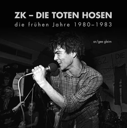 Abbildung von ZK - DIE TOTEN HOSEN | 1. Auflage | 2017 | beck-shop.de