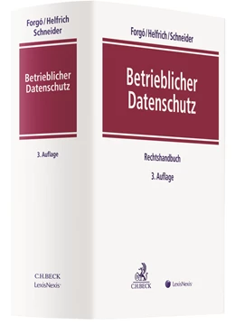 Abbildung von Forgó / Helfrich | Betrieblicher Datenschutz | 3. Auflage | 2019 | beck-shop.de