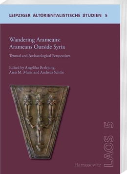 Abbildung von Berlejung / Schüle | Wandering Aramaeans - Aramaeans Outside Syria | 1. Auflage | 2018 | beck-shop.de