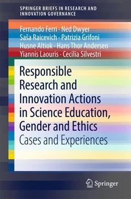 Abbildung von Ferri / Dwyer | Responsible Research and Innovation Actions in Science Education, Gender and Ethics | 1. Auflage | 2018 | beck-shop.de