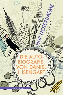 Abbildung von Noterdaeme | Die Autobiografie von Daniel J. Isengart | 1. Auflage | 2018 | beck-shop.de