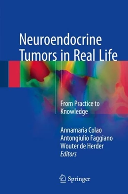 Abbildung von Colao / Faggiano | Neuroendocrine Tumors in Real Life | 1. Auflage | 2018 | beck-shop.de