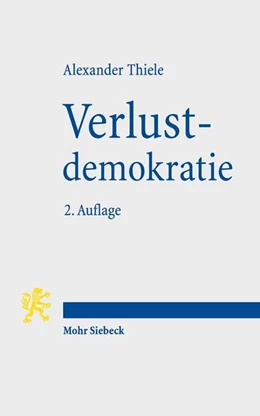 Abbildung von Thiele | Verlustdemokratie | 2. Auflage | 2018 | beck-shop.de