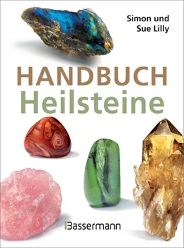 Abbildung von Lilly | Handbuch Heilsteine | 1. Auflage | 2018 | beck-shop.de