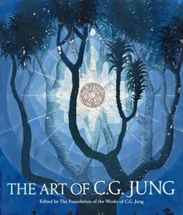 Abbildung von The Foundation of the Works of C. G. Jung | The Art of C. G. Jung | 1. Auflage | 2018 | beck-shop.de