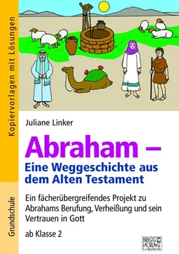 Abbildung von Linker | Abraham - Eine Weggeschichte aus dem Alten Testament | 1. Auflage | 2018 | beck-shop.de