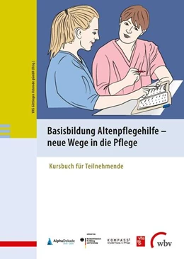 Abbildung von VHS Göttingen Osterode | Basisbildung Altenpflegehilfe - neue Wege in die Pflege | 1. Auflage | 2018 | beck-shop.de