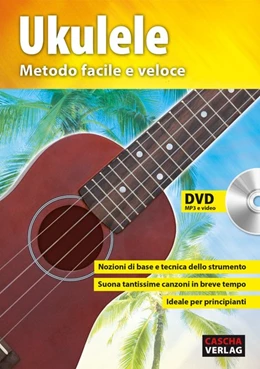 Abbildung von Cascha | Ukulele - Metodo facile e veloce | 1. Auflage | 2018 | beck-shop.de