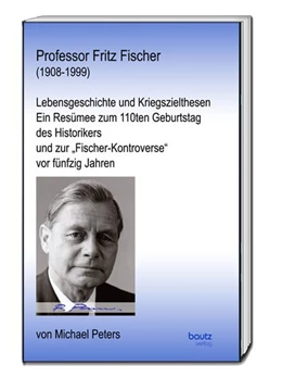 Abbildung von Peters | Professor Fritz Fischer (1908-1999) | 1. Auflage | 2018 | beck-shop.de