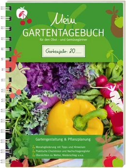 Abbildung von Mein Gartentagebuch für den Obst- und Gemüsegärtner | 1. Auflage | 2018 | beck-shop.de