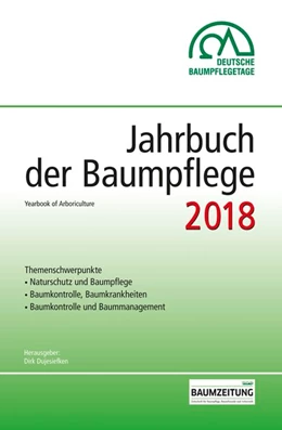 Abbildung von Dujesiefken | Jahrbuch der Baumpflege 22/2018 | 1. Auflage | 2018 | beck-shop.de