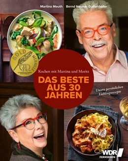 Abbildung von Meuth / Neuner-Duttenhofer | Kochen mit Martina und Moritz - Das Beste aus 30 Jahren | 1. Auflage | 2018 | beck-shop.de