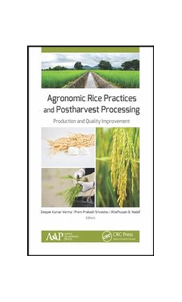 Abbildung von Verma / Srivastav | Agronomic Rice Practices and Postharvest Processing | 1. Auflage | 2018 | beck-shop.de