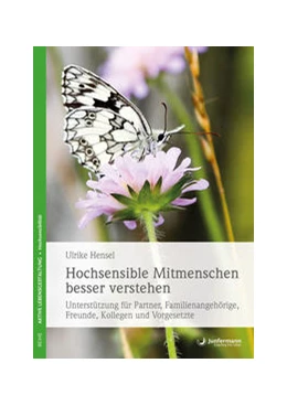 Abbildung von Hensel | Hochsensible Mitmenschen besser verstehen | 1. Auflage | 2018 | beck-shop.de