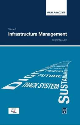 Abbildung von Auer | Best Practice in Track Maintenance Vol. 1 - Infrastructure Management | 1. Auflage | 2018 | beck-shop.de