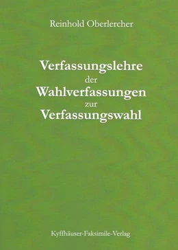 Abbildung von Oberlercher, R: Verfassungslehre der Wahlverfassungen zur Ve | 1. Auflage | | beck-shop.de