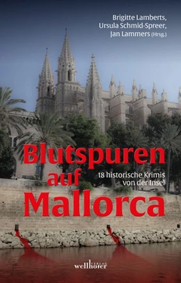 Abbildung von Schmid-Spreer / Lamberts | Blutspuren auf Mallorca | 1. Auflage | 2018 | beck-shop.de