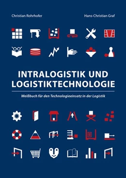 Abbildung von Rohrhofer / Graf | Intralogistik und Logistiktechnologie | 2. Auflage | 2018 | beck-shop.de