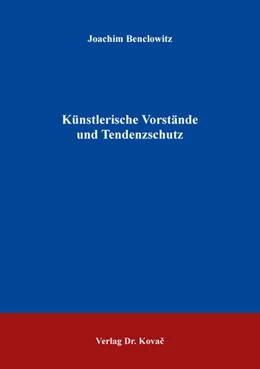 Abbildung von Benclowitz | Künstlerische Vorstände und Tendenzschutz | 1. Auflage | 2018 | 47 | beck-shop.de