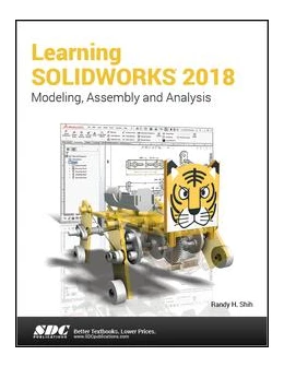 Abbildung von Shih | Learning SOLIDWORKS 2018 | 1. Auflage | 2018 | beck-shop.de